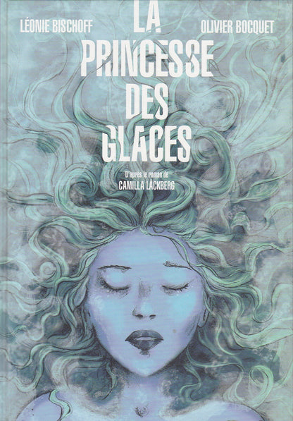 BD   La princesse des glaces - D'après  Läckberg  - E.O - 2014 - TTBE -