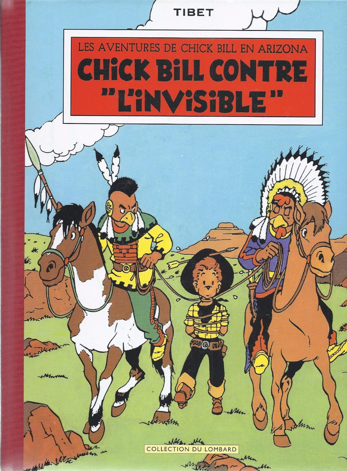 BD Chick Bill -Intégrale 1+2  - EO Dos toilé   -2006 -TTBE- Tibet