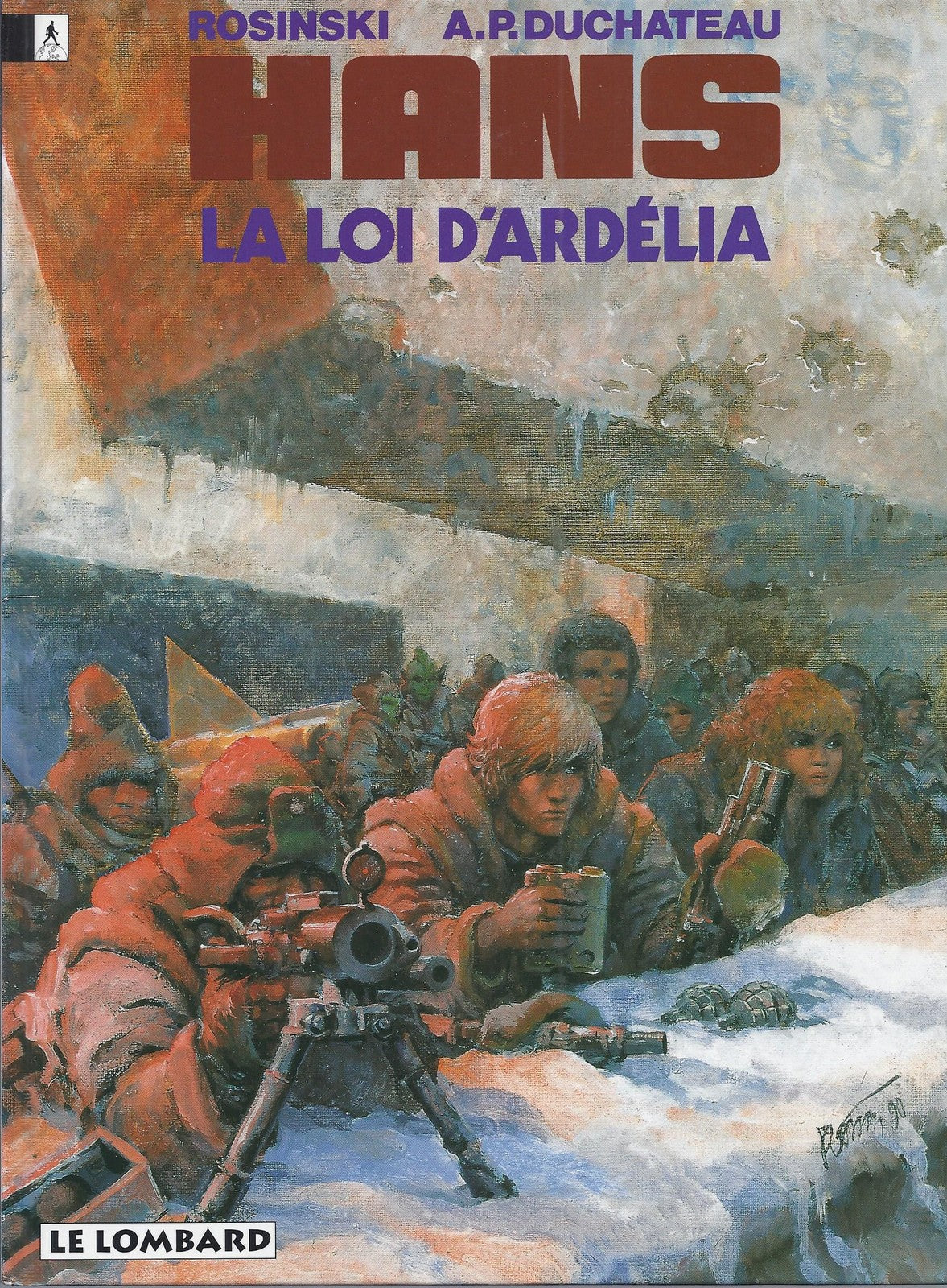 BD  Hans - N°5-  La loi d'Ardélia -  RE .1994  - TBE - Rosinski