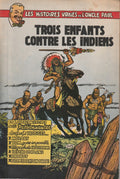 BD  Oncle Paul - N°6- trois enfants contre les indiens -EO -1953-TBE - Collectif