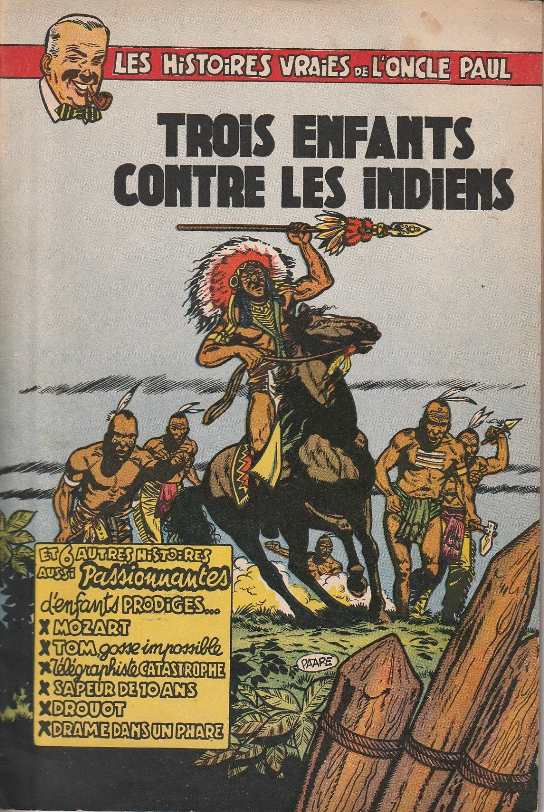 BD  Oncle Paul - N°6- trois enfants contre les indiens -EO -1953-TBE - Collectif