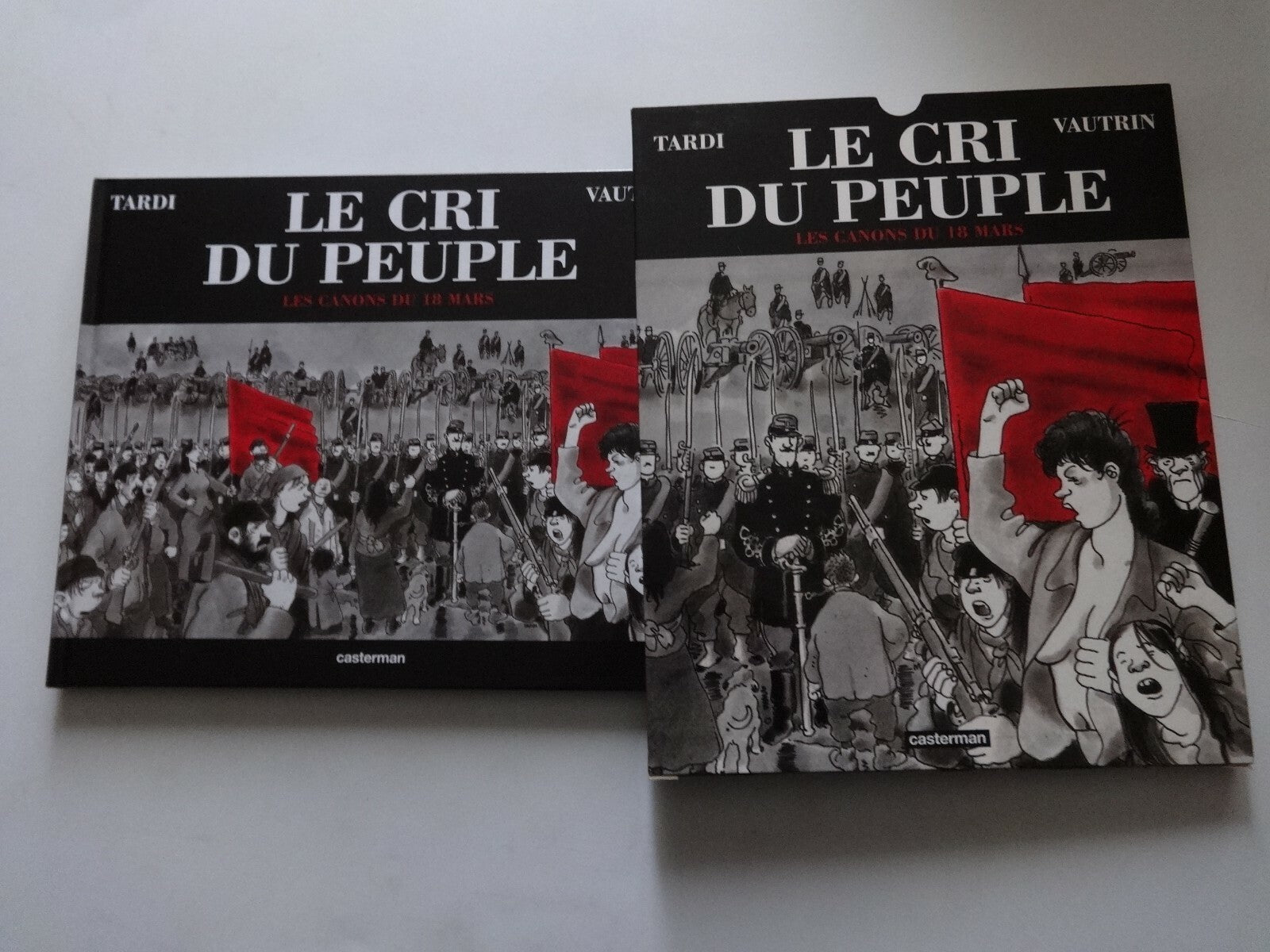 le cri du peuple - Les canons du 18 mars - RE -2010  -TTBE - Tardi