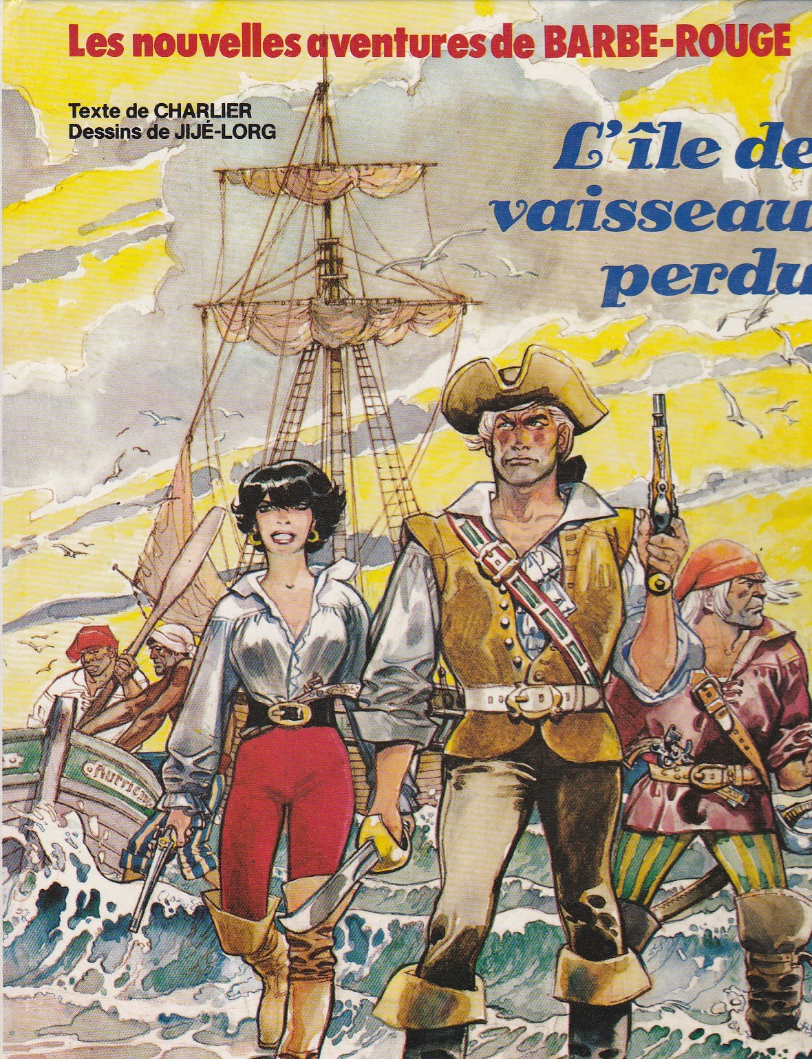 BD  Barbe-Rouge - L'île des vaisseaux perdus - N° 19 - RE - 1980- BE - Jijé