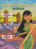 BD  - Tigresse Blanche - L'année du Phenix - N°5  - EO -2008 -TTBE- Conrad