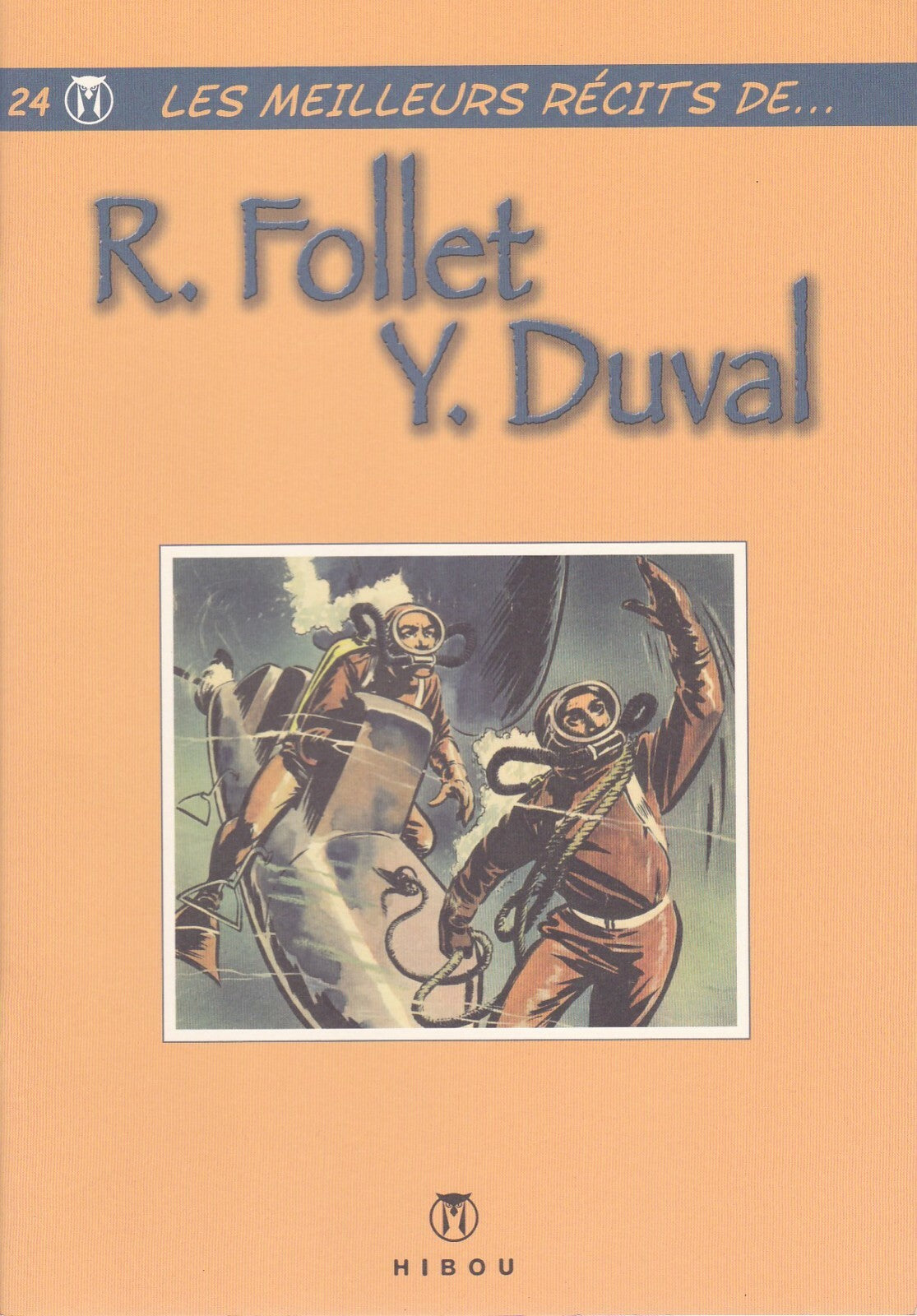BD  Les meilleurs récits de Follet  Y.-Duval - E.O. 2009 -  TTBE - Follet-
