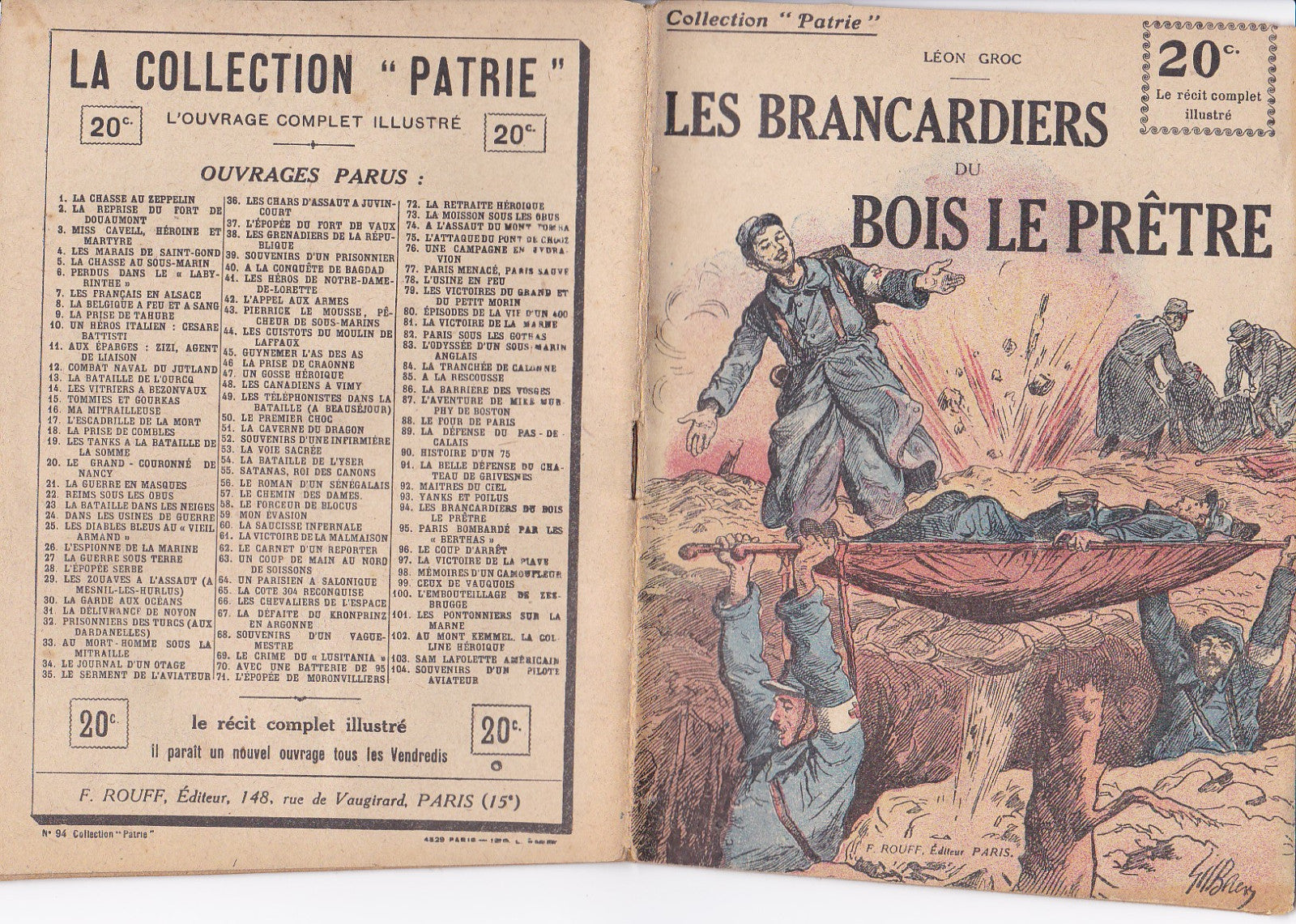 Collection Patrie - LES BRANCARDIERS du BOIS LE - N°94-EO - 1918  TBE Groc
