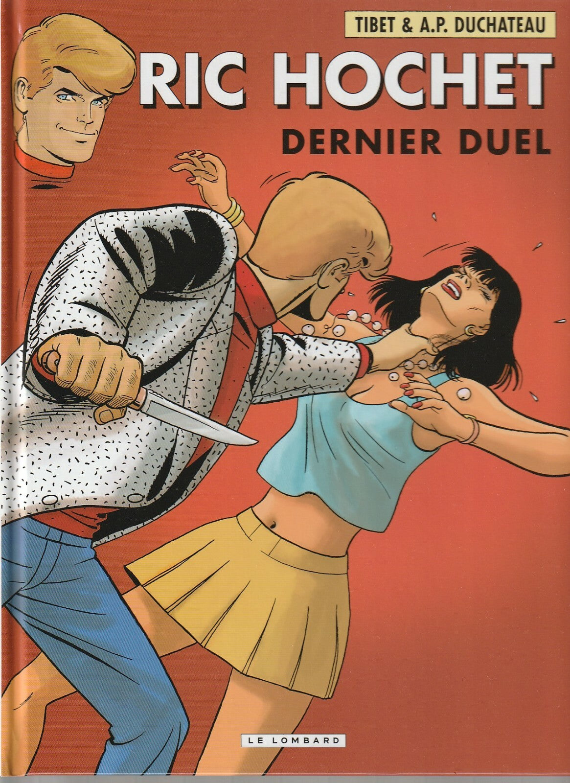 BD  Ric Hochet  - N° 76 - Dernier Duel  - E.O. 2009  -TTBE - Tibet