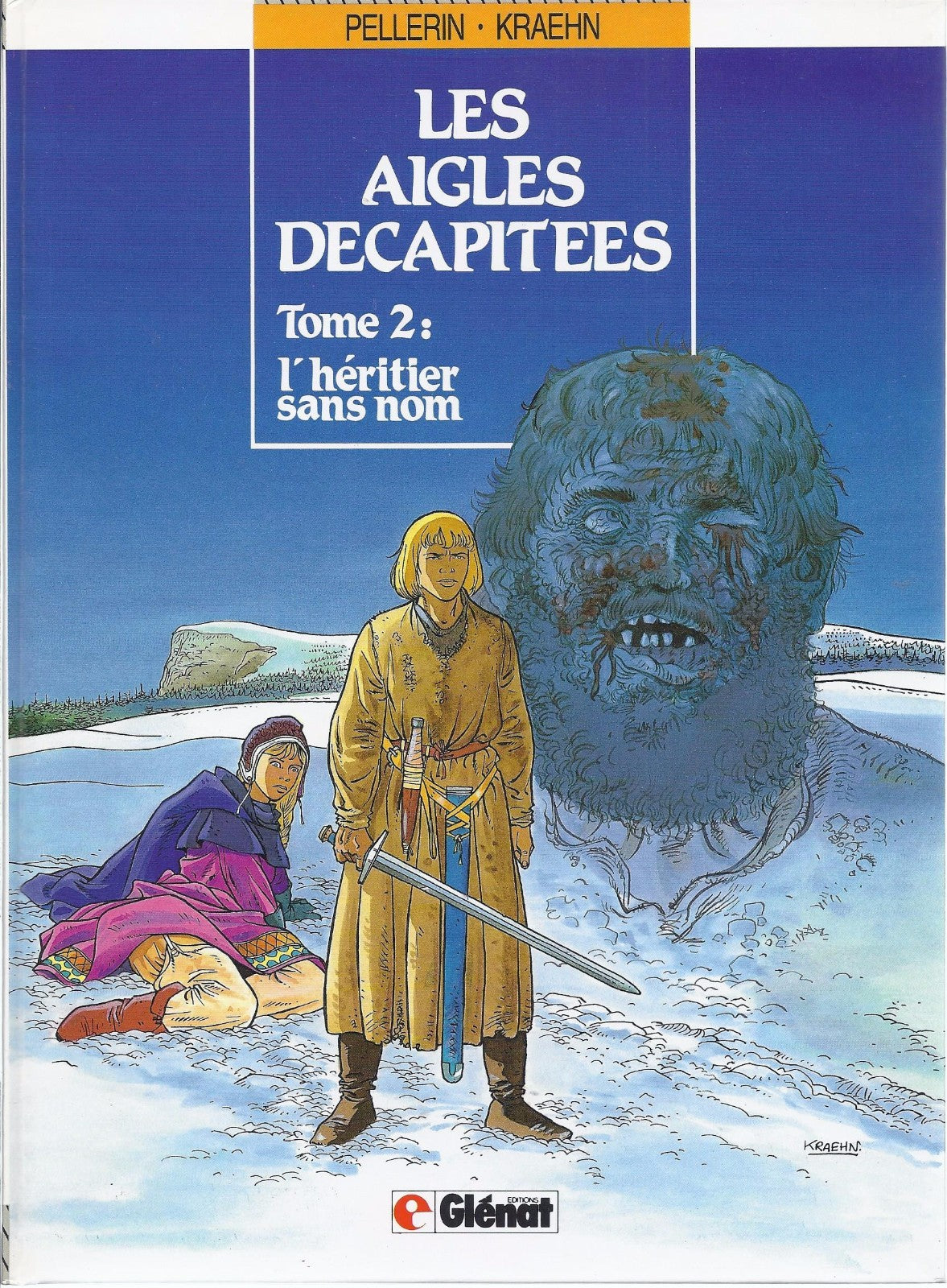 BD Les aigles décapitées - L'héritier sans nom - N°2- EO- 1987 -TBE- Kraehn