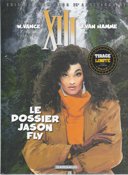 BD XIII - Le dossier Jason Fly-N°6- EO 25é anniversaire-2009-TTBE- Vance