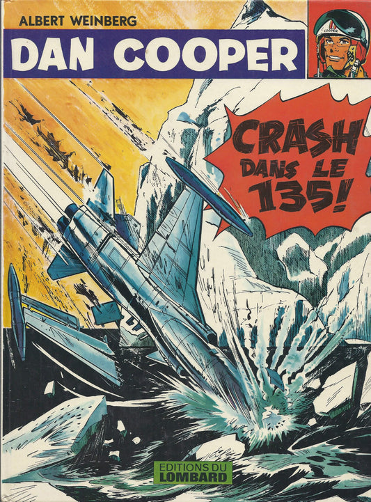 BD  Dan Cooper - Crash dans le 135!- N°22- EO- cartonnée-1976 -TBE- Weinberg
