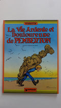 BD Pemberton - The Ardent and Painful Life of Pemberton - First Edition. 1978 VGC -