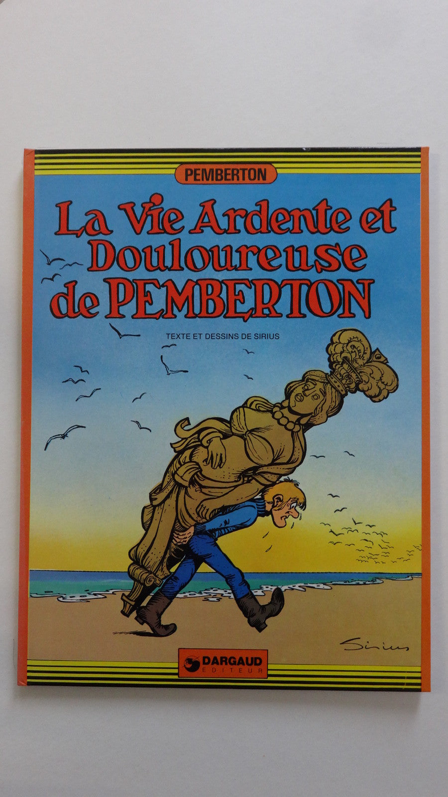 BD Pemberton - The Ardent and Painful Life of Pemberton - First Edition. 1978 VGC -