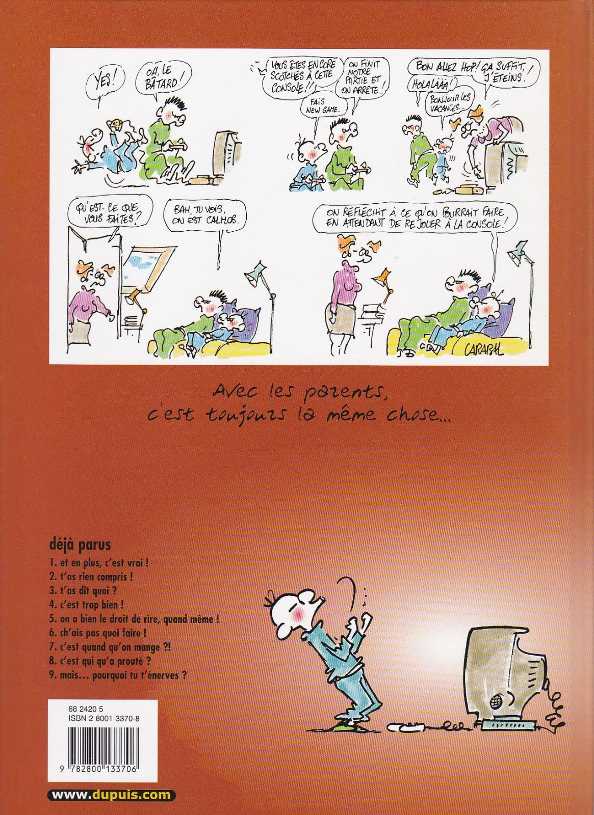 BD les gosses - mais... pourquoi tu t'énerves  - N°9 -  EO - 2003 -TTBE- Carabal