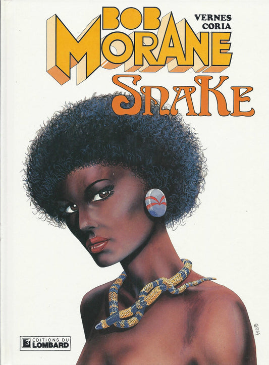 BD Bob Morane N° 21 - Snake  - E.O. 1989 - TBE  - Coria