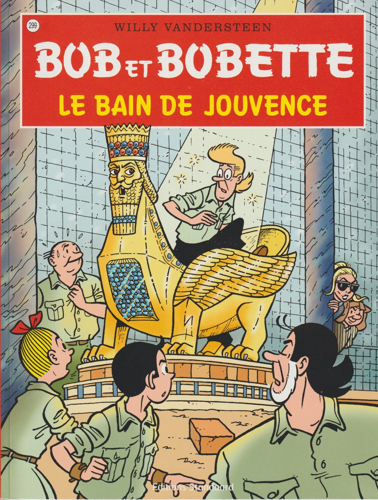 BD  Bob et Bobette - Le bain de jouvence - N°299 - EO- 2008- TTBE-Vandersteen