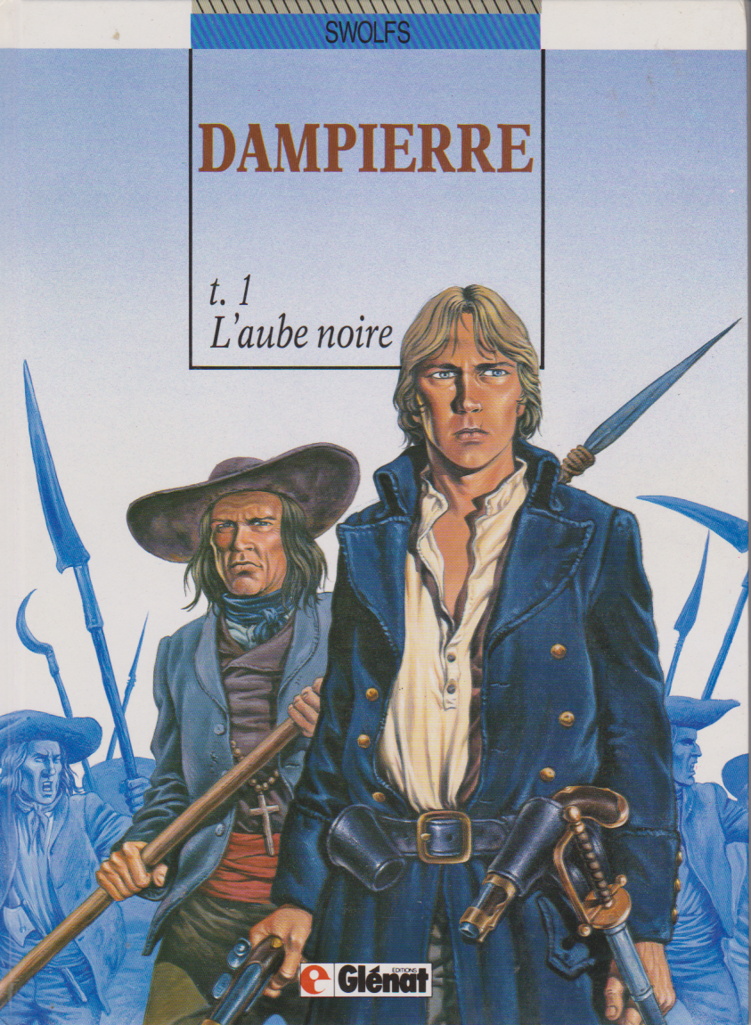 Graphic novel Dampierre - The Dark Dawn - No.1 - First Edition - 1988 - Very good condition - Swolfs