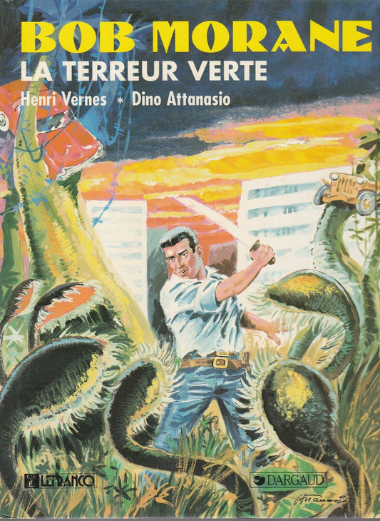 BD Bob Morane N°3(Lefrancq) -La terreur verte - E.O.1989-TBE-Attanasio