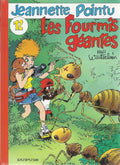 BD  Jeannette pointu- N°12   - Les fourmis géantes  - EO .1997  TBE - Wasterlain