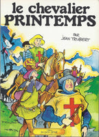 BD - El caballero primavera - EO. 1977 -TTBE- Trubert Jean