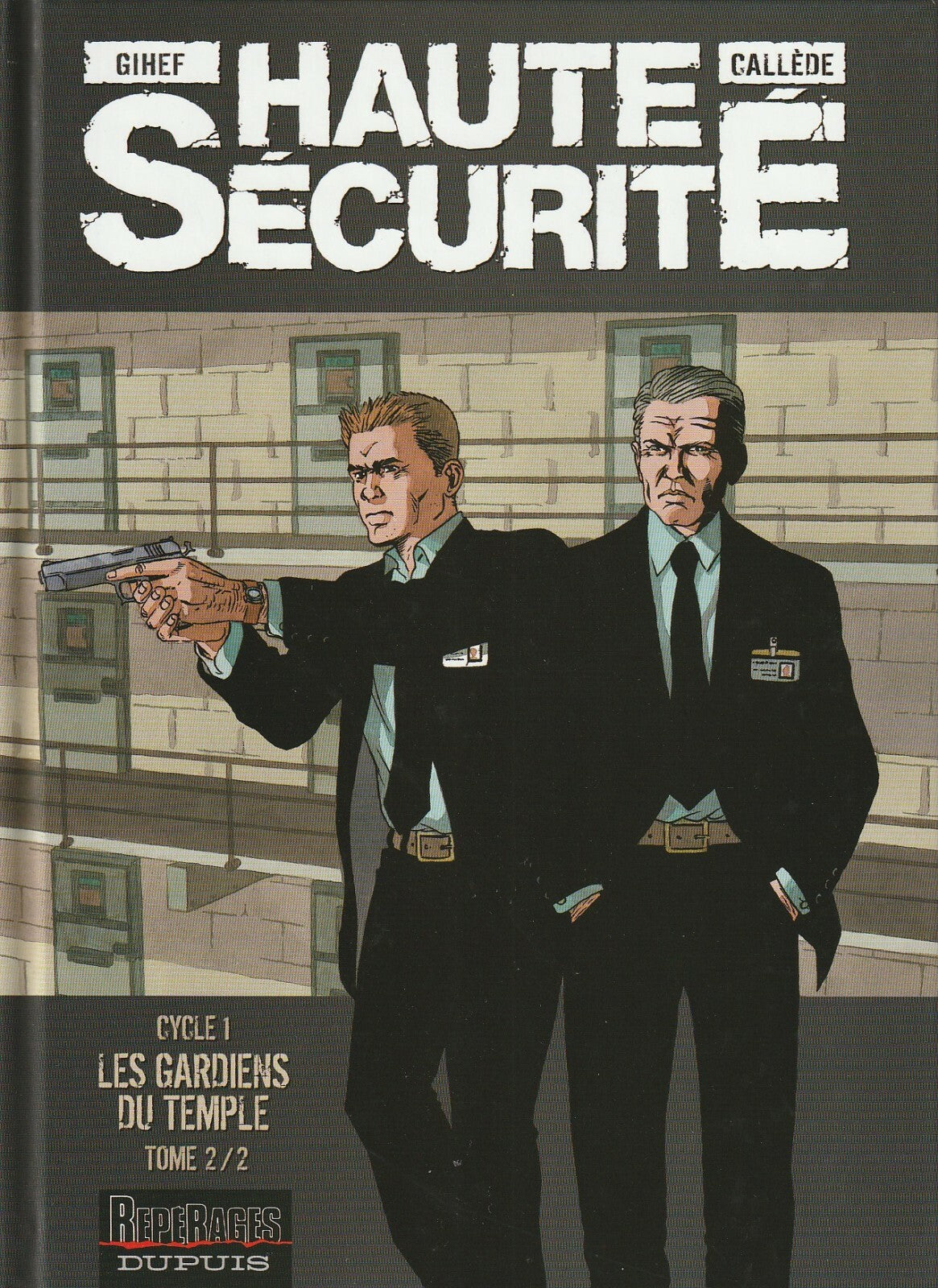 BD  Haute sécurité  - Les gardiens du temple 2/2- E.O. 2007 -TTBE - Gihef