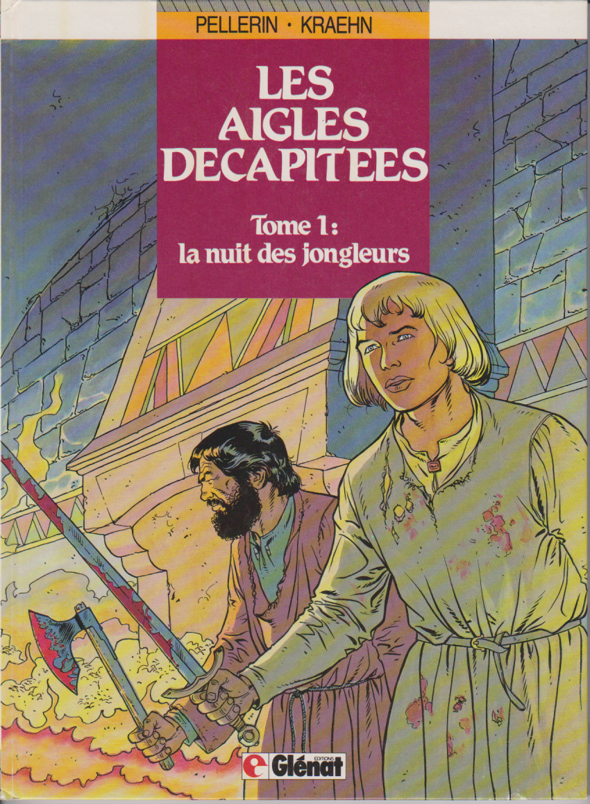 BD Les aigles décapitées - La nuit des jongleurs - N°1 - 1st Edition - 1986 - Very Good Condition - Kraehn