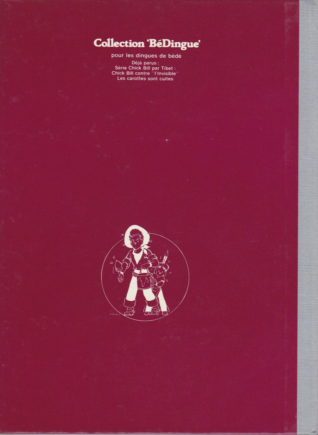 BD Chick Bill - El invisible - Bédingue - EO Dos en tela - 1983 -TTBE- Tibet