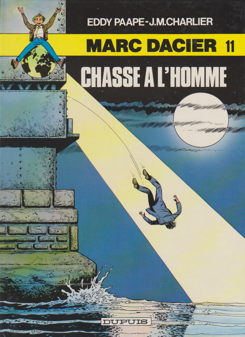 BD  Marc Dacier - N°11 - Chasse à l'homme - RE 1er C - 1984 - TBE - Eddy Paape