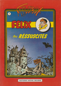 BD Félix - Les Réssuscités  N°1 - EO- cartonnée- 1981 -TTBE- Tillieux