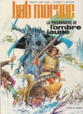 BD Bob Morane N°14(Lombard) - La prisonnière de l'O-J - E.O. 1972 - TBE  - Vance