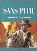 Comics - Durango - Sans pitié - No. 13 - First Edition - Very Good Condition - 1998 - Swolfs
