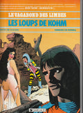 Vagabond des Limbes (Le) BD - The Wolves of Kohm -No. 12-FC-1985 -VGC-Ribera