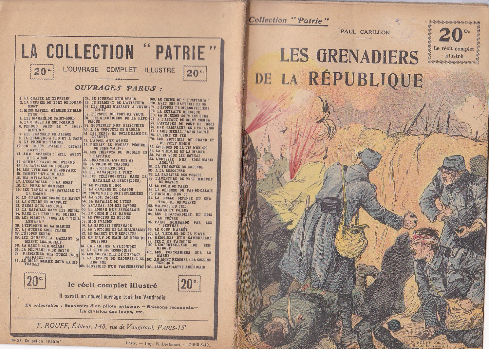 Collection Patrie - Les Grenadiers de la République - N°38-EO - 1917  TBE Carillon