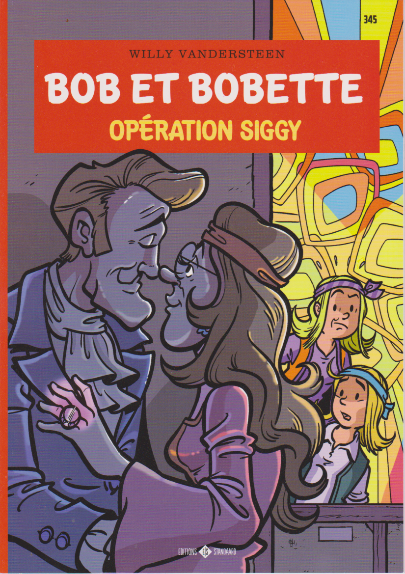 BD Bob et Bobette- Operation Siggy- No. 345- FC- 2018-VFCS-Vandersteen