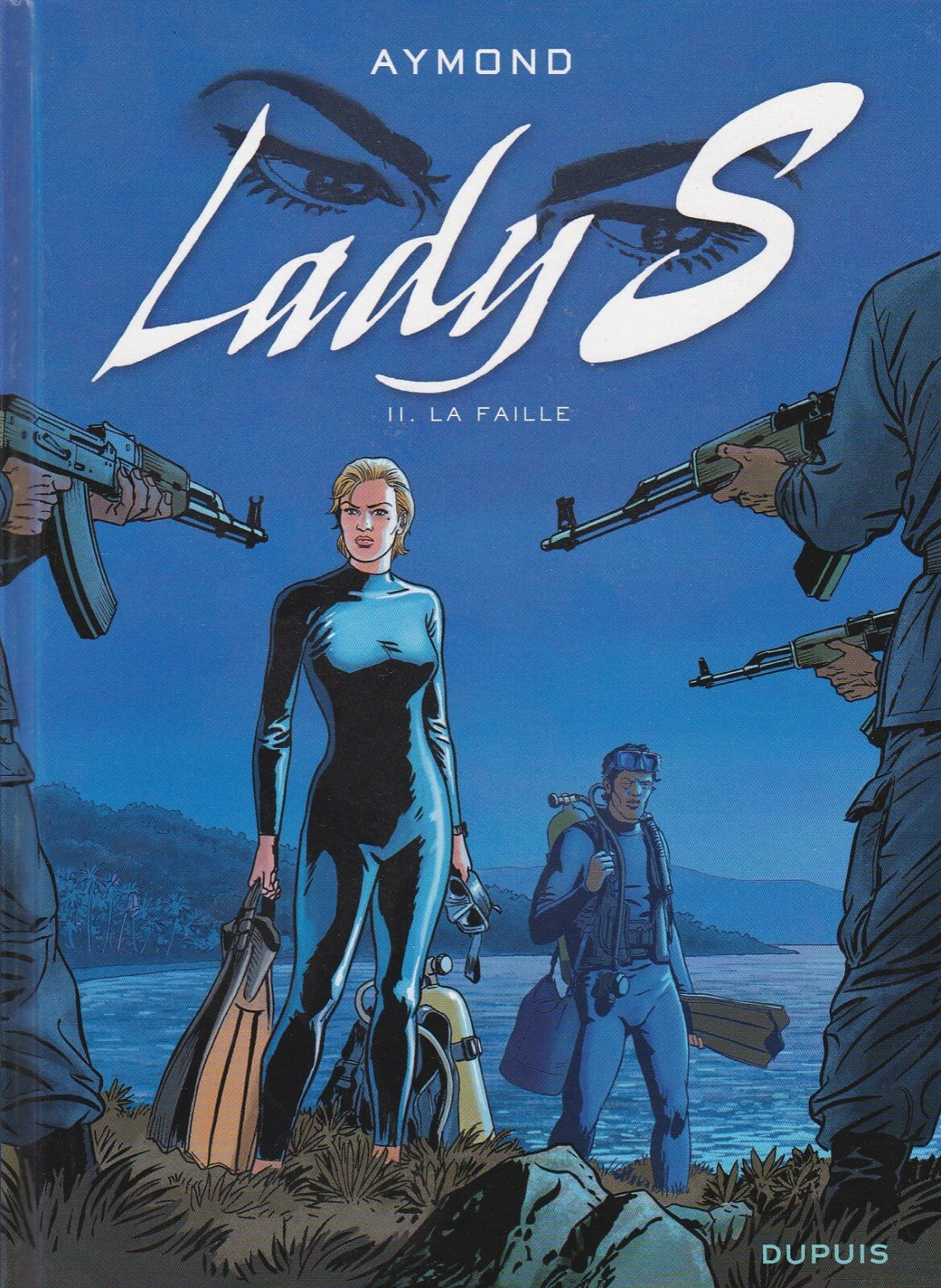 BD Lady S - La faille - N°11 - EO - 2015 -TTBE- Aymond