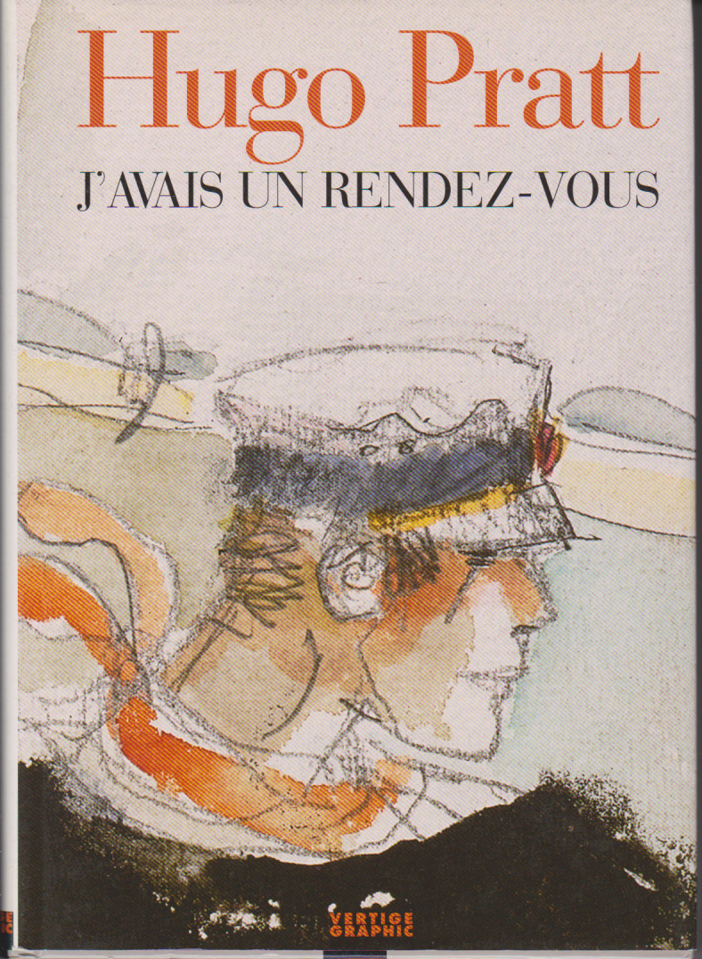 Comic book. I had an appointment - with Jaquette - EO. 1995 VGC - Hugo Pratt