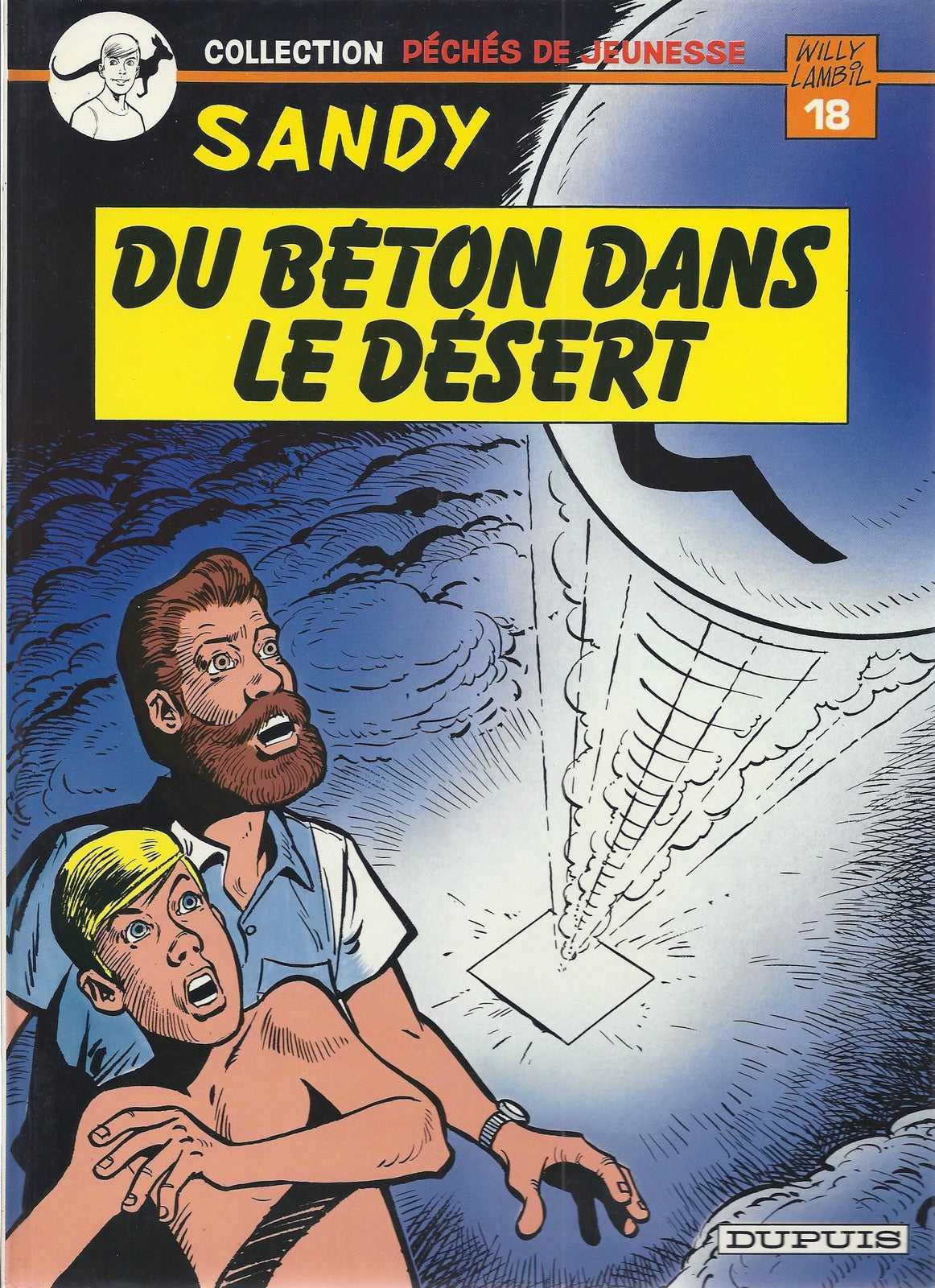 BD  Sandy  N°18  Du béton dans le désert  - E.O.1984 TBE - Willy Lambil   PDC