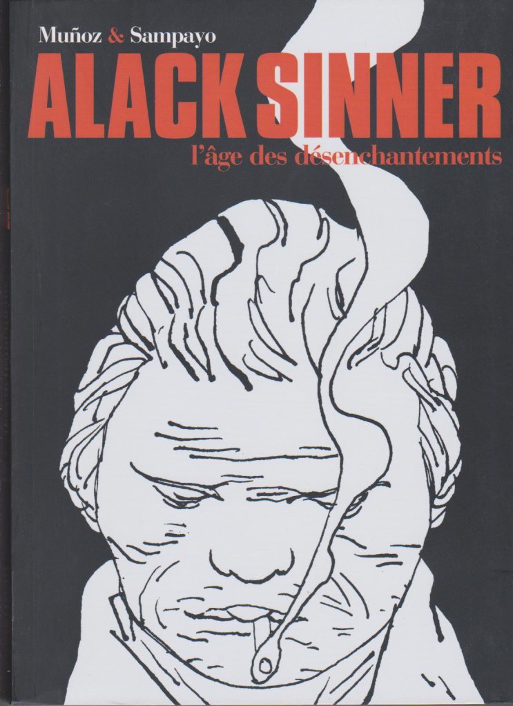 BD  Alack Sinner - L'âge des désenchentements - N°2  - RE - 2012 -TTBE- Munoz