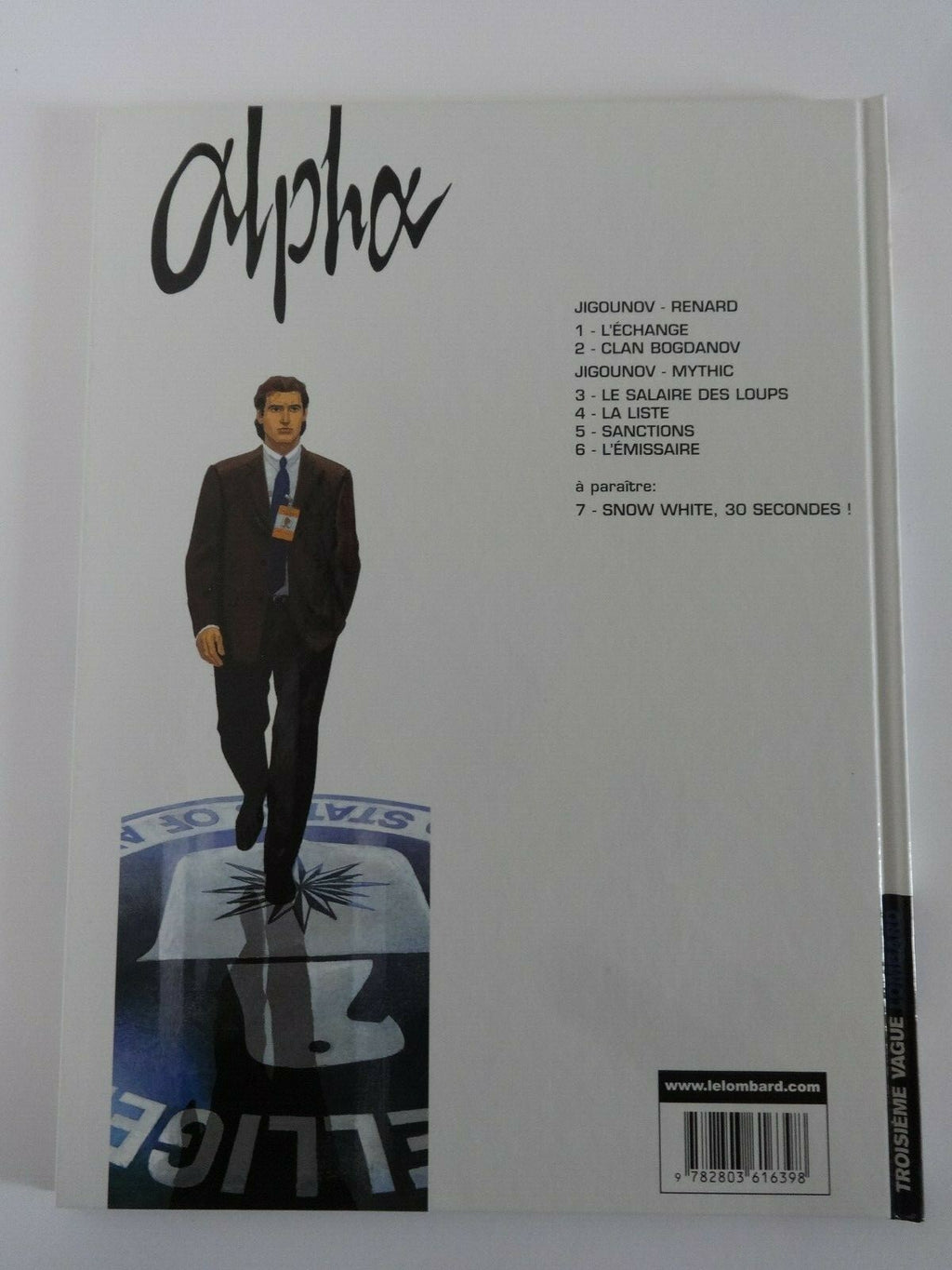BD  Alpha - L'émissaire  - N°6  - E.O. 2002- TTBE - Jigounov- Mythic