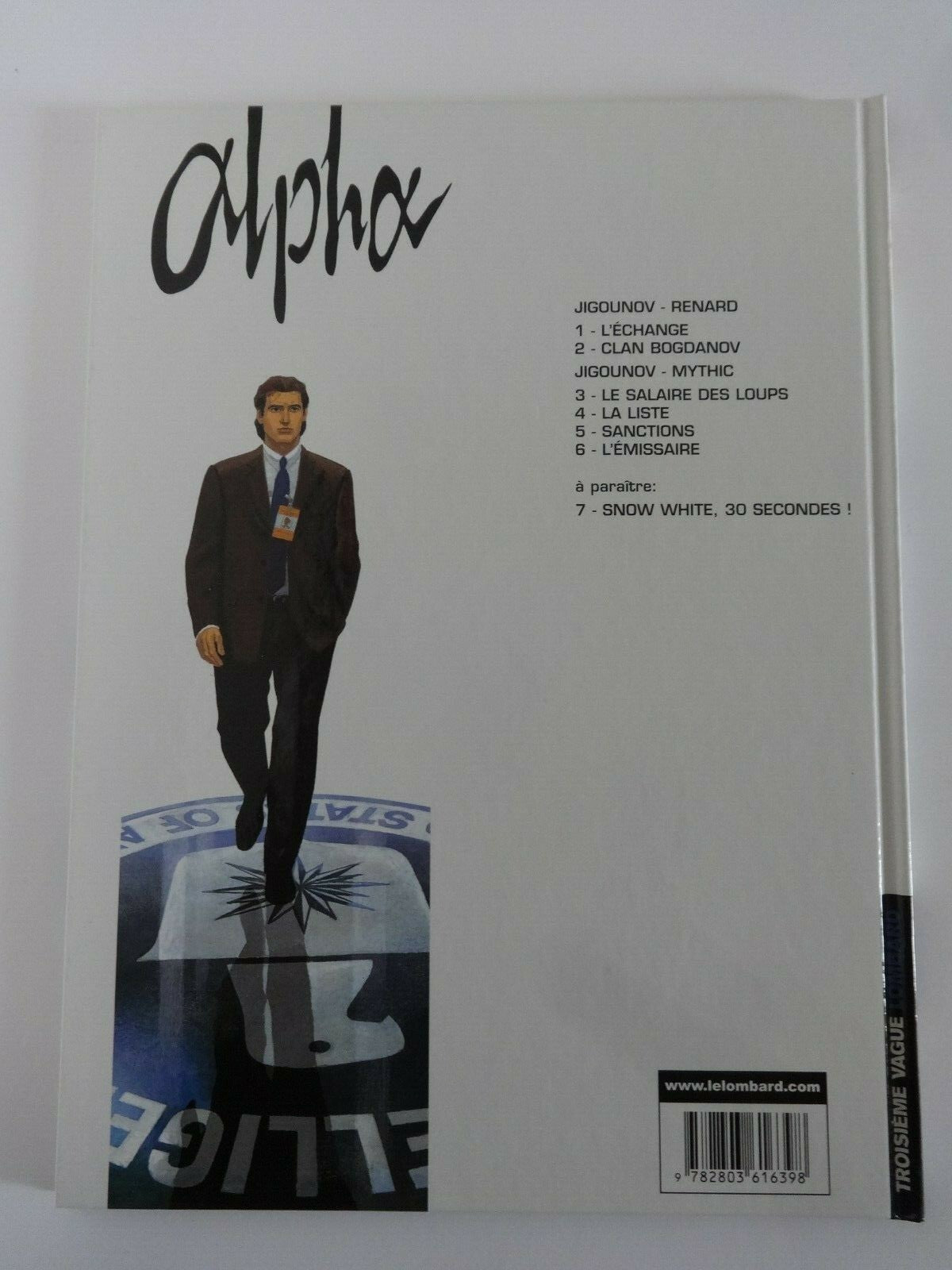 BD  Alpha - L'émissaire  - N°6  - E.O. 2002- TTBE - Jigounov- Mythic