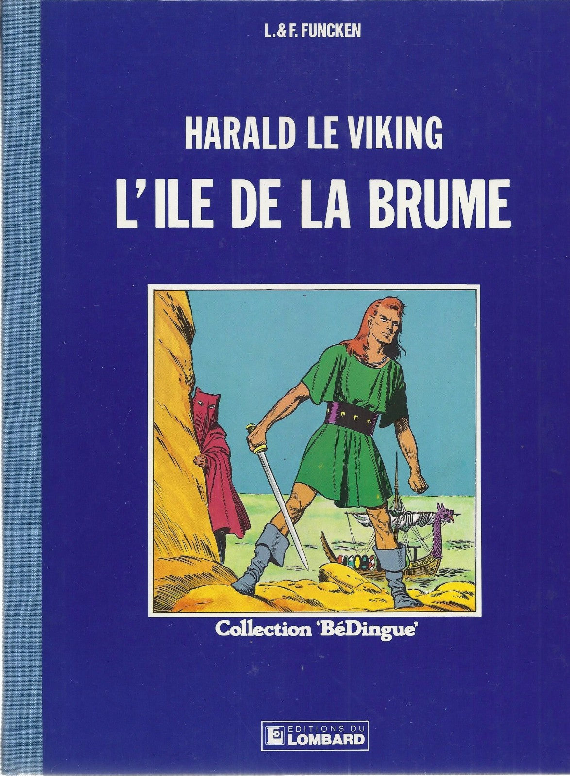 BD Harald le viking- L'île de la Brume - RE. en dos toilé   -1983 -TTBE- Funcken