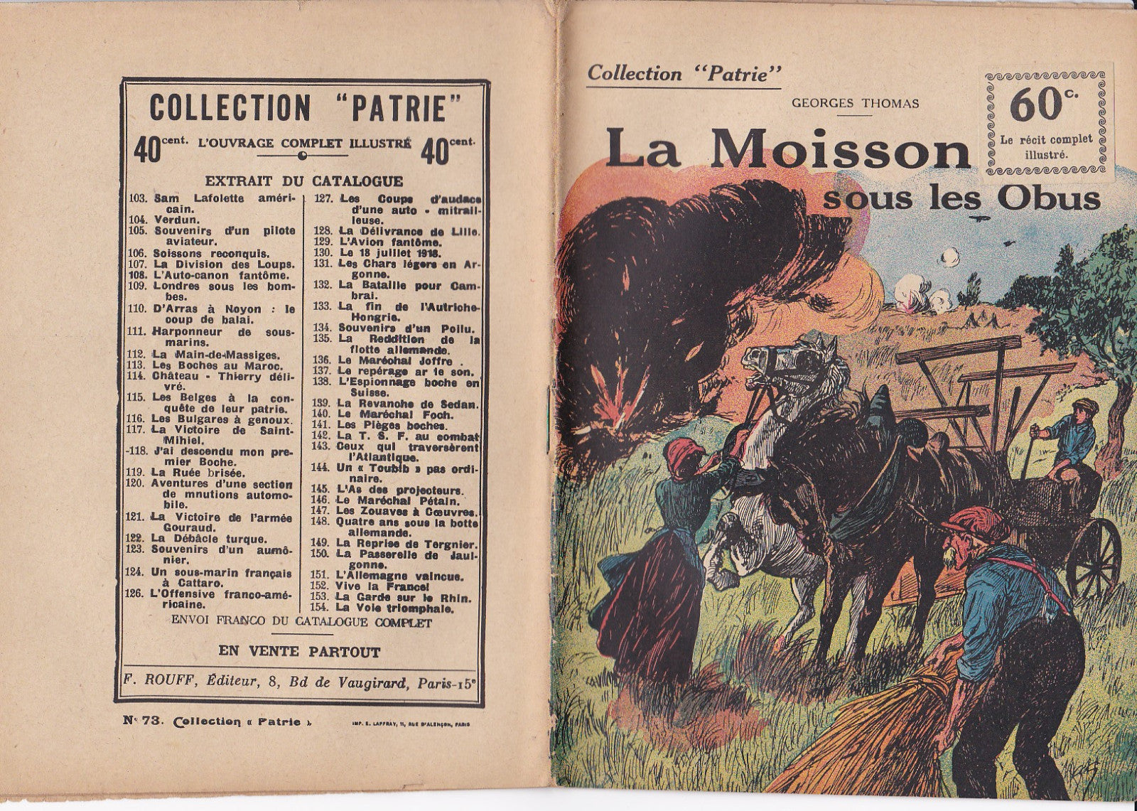 Collection Patrie - La moisson sous les obus- N°73-EO - 1918  TBE Thomas