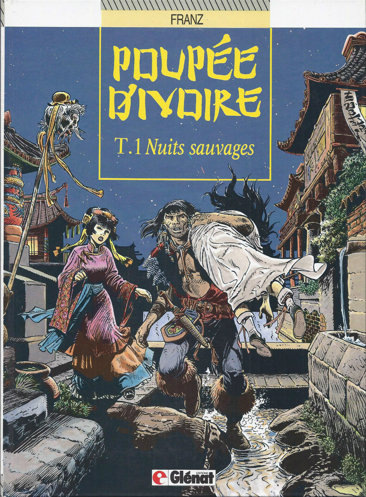 BD Poupée d'ivoire - Nuits sauvages - N°1-  EO cartonnée-1988 - TBE- Franz