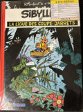 Bd dédicacée - Sibbylline - La Ligue des coupes-Jarrets - EO - 2006 - TTBE - Taymans