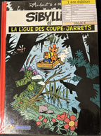 Bd dédicacée - Sibbylline - La Ligue des coupes-Jarrets - EO - 2006 - TTBE - Taymans