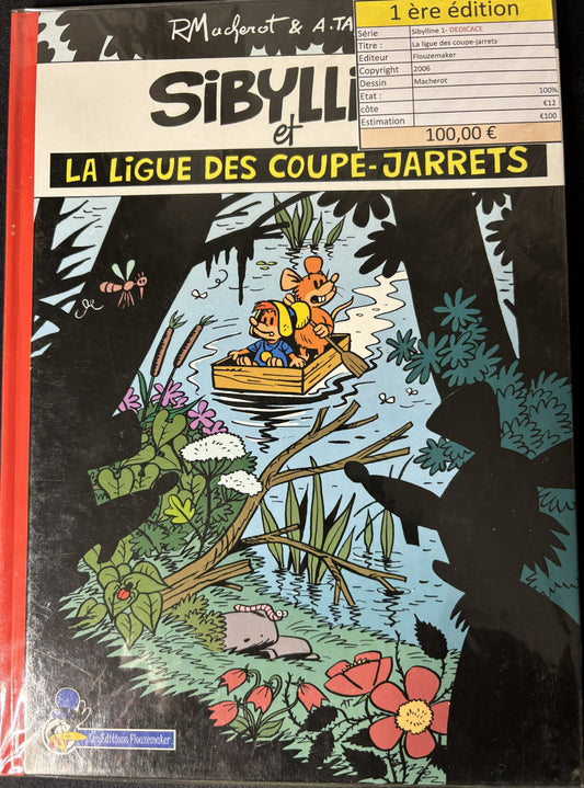 Bd dédicacée - Sibbylline - La Ligue des coupes-Jarrets - EO - 2006 - TTBE - Taymans