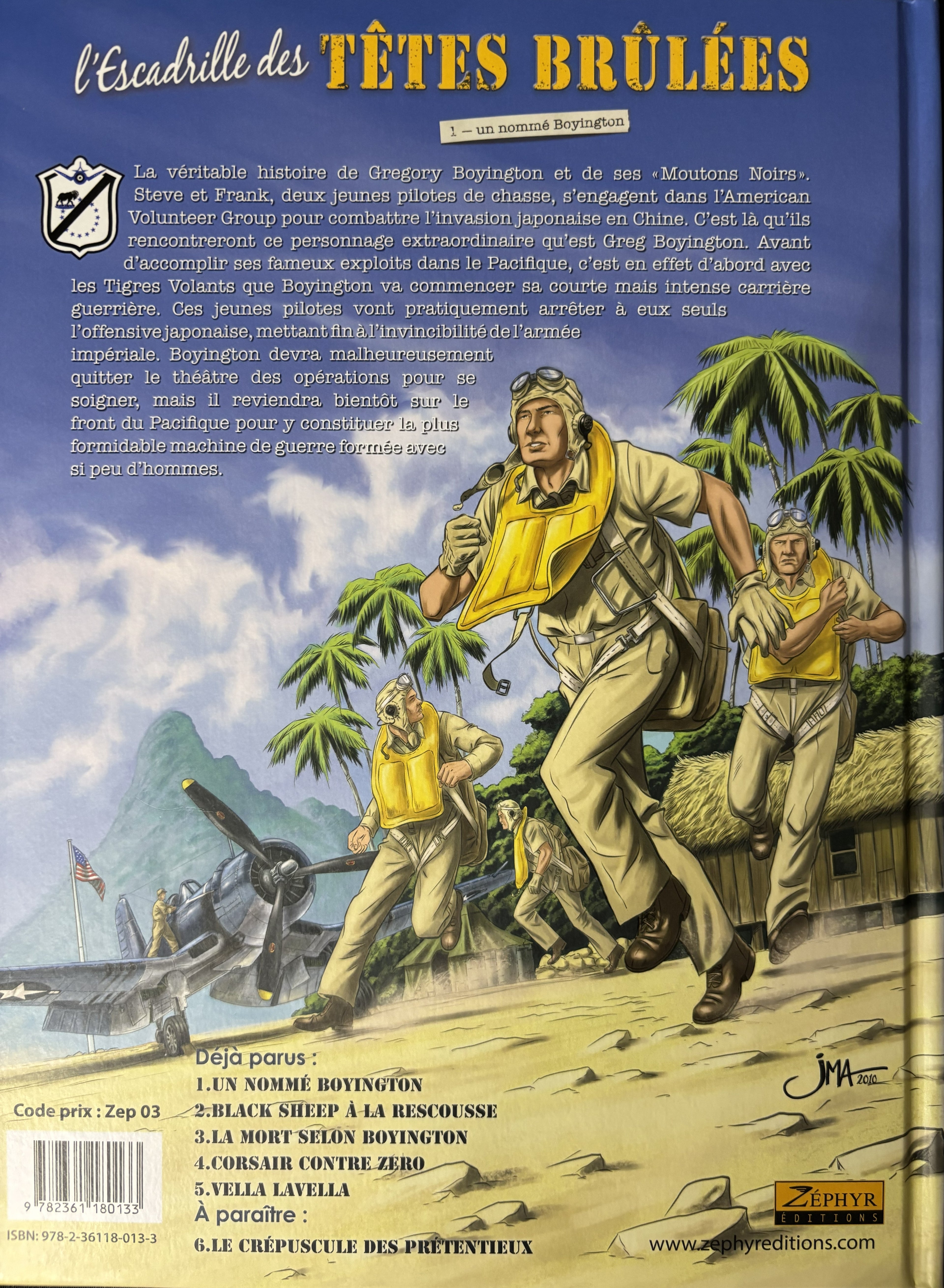 Bd L'escadrille des Têtes brulées - Un nommé Boyington - Arroyo-Jagerschmidt - RE - 2015- TTBE - Zéphyr BD