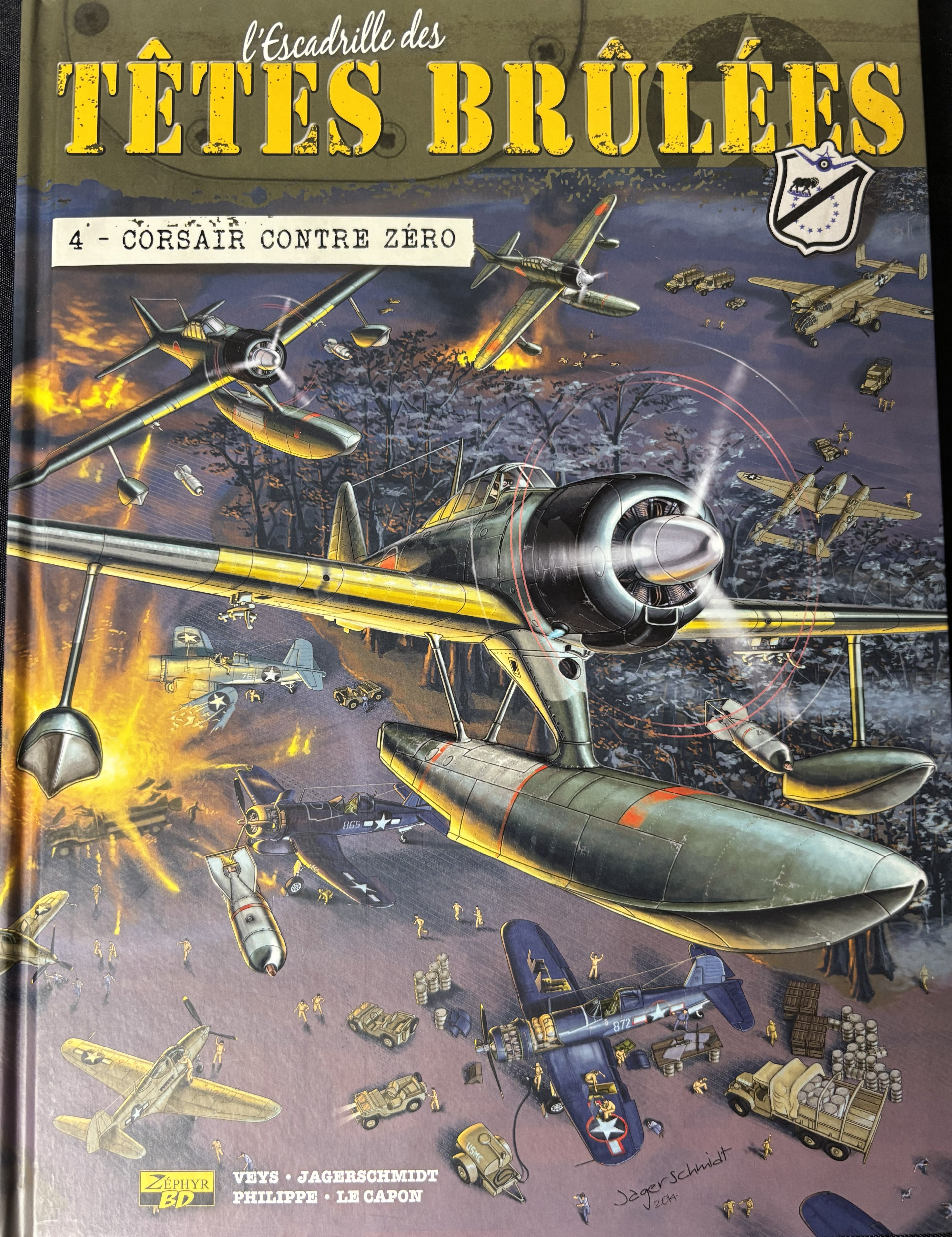 Bd L'escadrille des Têtes brulées - Corsair contre zéro - Philippe-Jagerschmidt - EO - 2014- TTBE - Zéphyr BD